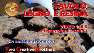 Tavolo in legno di ulivo e resina  VIDEO 1 DI 3  PREPARAZIONE E COLATA  Resin Pro  FAI DA TE [upl. by Aborn169]