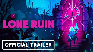 Lone Ruin  Official Launch Trailer [upl. by Ial]