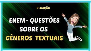 ENEM  Questões sobre os gêneros textuais [upl. by Claudy182]