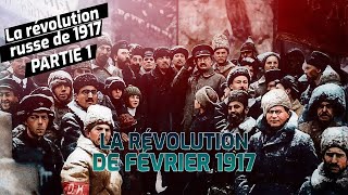 La révolution russe de 1917 Partie 1  La révolution de février 1917 [upl. by Anoj715]