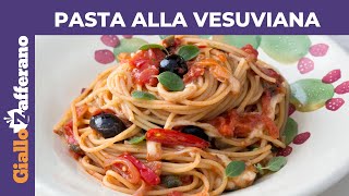 PASTA ALLA VESUVIANA  Pronta in soli 20 minuti [upl. by Ruggiero174]