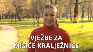 VJEŽBE ZA MIŠIĆE KRALJEŽNICE [upl. by Solitta239]