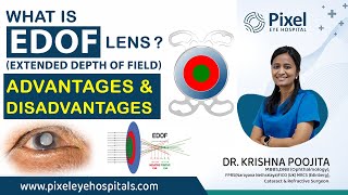 What is an EDOF lens  EDOF lens benefits  Cataract  Dr Krishna poojita  Pixel eye hospital [upl. by Redneval546]