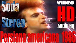 Persiana americana  Soda Stereo  Full  HD  Audio HQ [upl. by Bronez699]