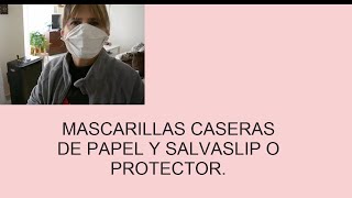 Mascarillas de papel y con salvaslip o protector SIN COSER  FACIL [upl. by Lede]