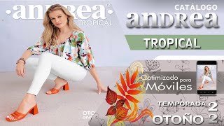 CATÁLOGO ANDREA TROPICAL OTOÑO 2022 ➥ DIGITAL [upl. by Nosnarb89]