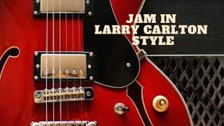 Larry Carlton Style Backing Track [upl. by Llertal944]