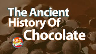 This Ancient History of Chocolate [upl. by Aileno860]