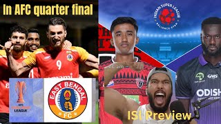 East Bengal in AFC Quarter Finals  NorthEast United Fc vs Odisha Fc [upl. by Adrien889]