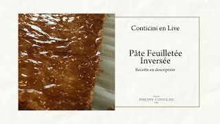 Pâte Feuilletée Inversée  Conticini en Live [upl. by Etnud]