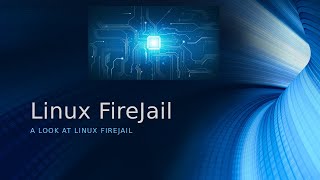 Introduction to FireJail [upl. by Godwin506]