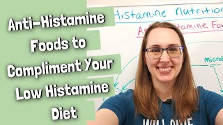 AntiHistamine Foods to Compliment Your Low Histamine Diet [upl. by Phare468]