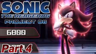 Shadow is so cool oh my gosh  Sonic P06 Part 4 [upl. by Anastassia337]