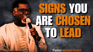 SIGNS YOU ARE SPECIALLY CHOSEN TO LEAD AND HOW TO LIVE  Mensa Otabil Sermons [upl. by Elissa]