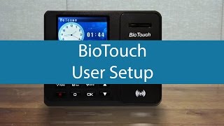 BioTouch  How to setup users [upl. by Aeriell832]