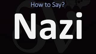 How to Pronounce Nazi CORRECTLY [upl. by Seni646]