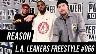 REASON Freestyle w The LA Leakers  Freestyle 066 [upl. by Ailedamla]