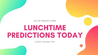 uk49s Lunchtime Predictions Today 04 January 2021  uk 49 Calculations [upl. by Lyns]