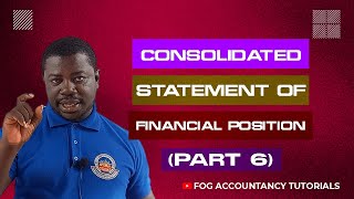 CONSOLIDATED STATEMENT OF FINANCIAL POSITION PART 6 [upl. by Ximena452]