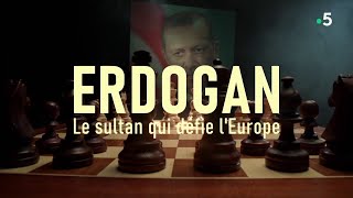 Soirée spéciale  Erdogan  le sultan qui défie lEurope cdanslair 23032021 [upl. by Ateloiv]