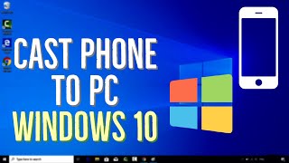 How to Cast Phone to Windows 10 PC [upl. by Tratner]