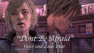 quotDont Be Afraidquot By Violet and Louis  Duet SongThe Night Will Be Over SoonTWD The Final Season [upl. by Hseham]