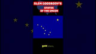 Slim Goodbodys States of the Union Alaska [upl. by Llednor479]