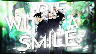 Die With a Smile 4K  Gojo x Geto AMV  Bruno Mars quotDie With a Smilequot  Paitan [upl. by Cirded]