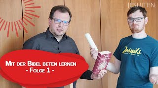 Mit der Bibel beten lernen die ignatianische Bibelbetrachtung  Folge 1  Jesuit Prayer Tutorial [upl. by Aron]