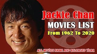 Jackie Chan Movies List  65 Years Old Tremendous Actor All Movie List [upl. by Marrin706]