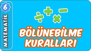 Bölünebilme Kuralları  6 Sınıf Matematik evokul Kampı [upl. by Ecnesse308]