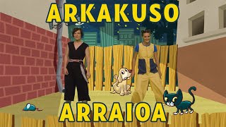 ENE KANTAK  ARKAKUSO ARRAIOA Haur kantak [upl. by Enovi189]