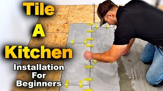 How To Tile A Kitchen Floor [upl. by Yotal275]