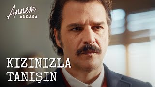 Kızınızla Tanışın  Annem Ankara 2 Bölüm [upl. by Joana893]