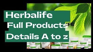 Herbalife latest full products details 2021  Herbalife प्रोडक्ट की पूरी जानकारी [upl. by Charley]