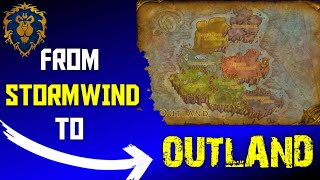 How to Get to Outland from Stormwind as Alliance StepbyStep Guide [upl. by Iemaj]