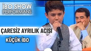 Çaresiz Ayrılık Acısı  Küçük İbo  İbo Show Canlı Performans [upl. by Ainegue309]