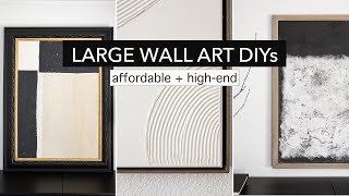 LARGE WALL ART  3 DIY ideas on a budget modern  minimalist [upl. by Othilie281]