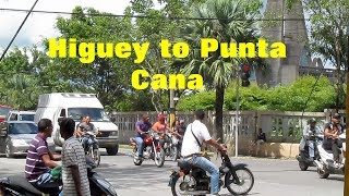 Streets of Dominican Republic Higuey to Punta Cana [upl. by Karab]