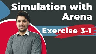 Simulation with Arena Exercise 31 [upl. by Irrehs413]