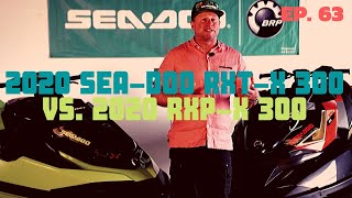 2020 SeaDoo RXTX 300 vs 2020 RXPX 300 The Watercraft Journal EP 63 [upl. by Marsden331]