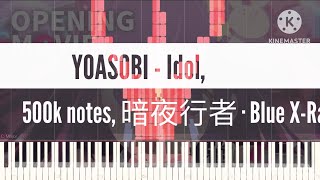 Black Midi YOASOBI  Idol 500k notes 暗夜行者 · Blue XRay [upl. by Atinet]