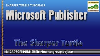 Microsoft Publisher  How to group objects [upl. by Nickie]