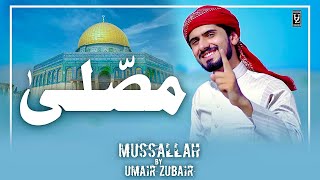 Musalla  Umair Zubair  Official Video 2021 [upl. by Banky]