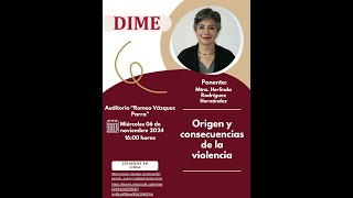 DIME Origen y Consecuencias de la violencia [upl. by Tati]