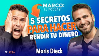 5 secretos para hacer rendir tu dinero  MorisDieck y Marco Antonio Regil [upl. by Lloyd374]