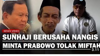 HISTERIS SUNHAJI MINTA PRABOWO TLK UNDUR DIRI GUS MIFTAH [upl. by Aznerol]