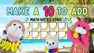 Make a Ten to Add Song  Learn Addition Facts Adding to 9 8 amp 7 by Math Notes with Rocko [upl. by Frager]