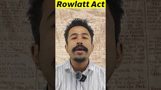 Rowlatt Act [upl. by Retswerb]