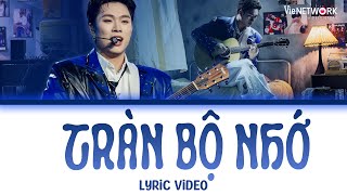 LYRICS TRÀN BỘ NHỚ  Dương Domic kể lại kỉ niệm đáng nhớ tại ANH TRAI SAY HI [upl. by Aivan]